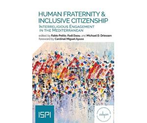 Fabio Petito Human Fraternity & Inclusive Citizenship (Tascabile)