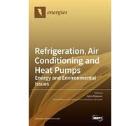 Fabio Polonara Refrigeration, Air Conditioning and Heat Pumps (Copertina rigida)