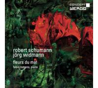 Fabio Romano Robert Schumann/Jorg Widmann: Fleurs Du Mal (CD) Album