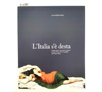 Fabio Santilli L'Italia s'è desta 2011 Stampa satirica e documenti d'archivio