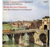 FABIO SHIRO MONTEIRO & GEN HASEGAWA - MARIO CASTELNUOVO TEDESCO / GUIDO SANTORSOLA 2 GUITAR WORDKS MONTEIRO & HASEGAWA