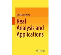 Fabio Silva Botelho Real Analysis and Applications (Copertina rigida)