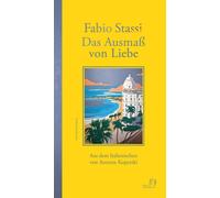 Fabio Stassi Annette Dr. Kopetzk Das Ausmaß von Liebe: Detektivroma (Tascabile)