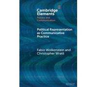 Fabio Wolkenstein Christop Political Representation as Communicativ (Tascabile)