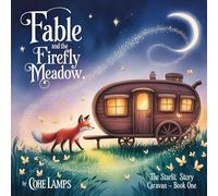 Fable and the Firefly Meadow: 1