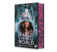 Fable for the end of the world. La preda dell'angelo