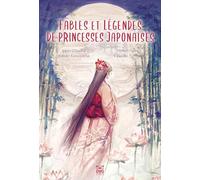 Fables et légendes de princesses japonaises