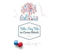 Véronique Enginger Fables & Fairy Tales to Cross Stitch (Copertina rigida)