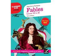 Fables, Livres VII à XI: Avec le parcours "Imagination et pensée au XVIIe siècle"