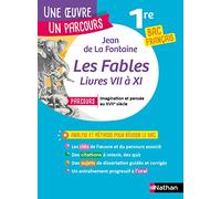 Fables Livres VII à XI: Avec le parcours "Imagination et pensée au XVIIe siècle"