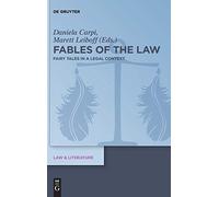Fables of the Law: Fairy Tales in a Legal Context: 13