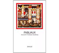 Fabliaux. Racconti francesi medievali