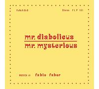 Fabor Fabio - Mr. Diabolicus - Mr. Mysteriou