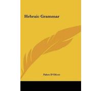 Fabre D'Olivet Hebraic Grammar (Copertina rigida)