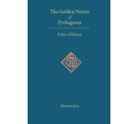 Fabre D'Olivet The Golden Verses of Pythagoras (Tascabile)
