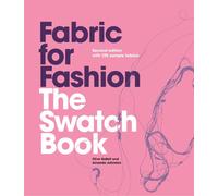 Fabric for Fashion: The Swatch Book