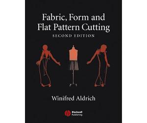 Fabric, Form and Flat Pattern Cutting