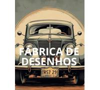 FÁBRICA DE DESENHOS: CARROS CLÁSSICOS