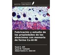 Fabricación y estudio de las propiedades de las aleaciones con memoria de forma Cu-Al-Ni