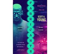 FABRICANTS: A Quantum Sci-Fi Technothriller (The Manifold Series Book Two): 2