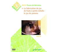Fabrication des Jus de Fruits a Petite Echelle : le Jus de Pomme (la)