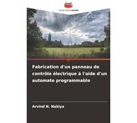 Fabrication d'un panneau de contrôle électrique à l'aide d'un automate programmable