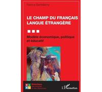 Fabrice Barthélémy Le champ du Français Langue Étrangère (Tascabile)