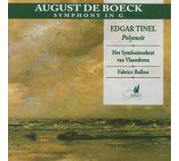Fabrice Bollon - August De Boeck / Edgard Tinel: Symphony in G / Polyeucte by Fabrice Bollon (2013-05-03)