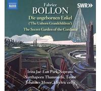 Fabrice Bollon Fabrice Bollon: Die Ungebornen Enkel... (CD) Album