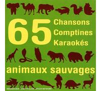 Fabrice Duroc & Bob Tibone - 65 Chansons, Comptines Et Karaokés : Animaux Sauvages