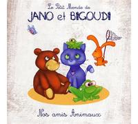 Fabrice Duroc & Bob Tibone - Le Petit Monde De Jano Et Bigoudi : Nos Amis Les Animaux