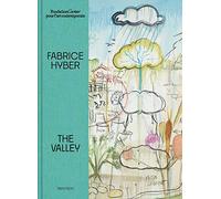 Fabrice Hyber: The Valley