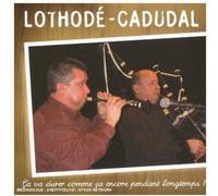 Fabrice Lothode - Ca Va Durer Comme Ca Encore Longtem