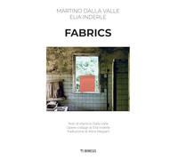 Fabrics. Ediz. illustrata