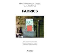 Fabrics. Ediz. illustrata