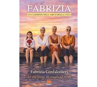 FABRIZIA - Un cammino nell'arco della vita