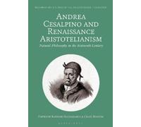 Fabrizio Baldass Andrea Cesalpino and Renaissance Aristotelia (Copertina rigida)
