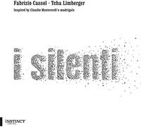 Fabrizio Cassol & Tcha Lim I Silenti: Inspired By Claudio Monteverdi's Mad (CD)