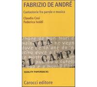 Fabrizio De André. Cantastorie fra parole e musica - Cosi Claudio, Ivaldi ...