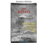 Fabrizio De André e Dori Ghezzi / Luisa e Cristina Cinque: RAPITI