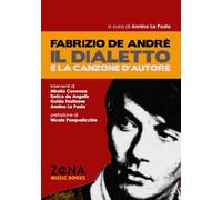 Fabrizio De André, il dialetto e la canzone d'autore