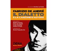 Fabrizio De André, il dialetto e la canzone d'autore - 2026 - Zon