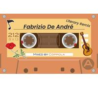 Fabrizio De Andrè. Literary remix