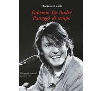 Fabrizio De André. Passaggi di tempo