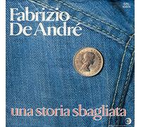 Fabrizio De André - Una Storia Sbagliata 45giri 1980 - Fabrizio De André - Una Storia Sbagliata