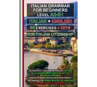 Fabrizio Di Cil Italian Grammar A0-B1 for Citizenship + 56 exercises (Tascabile)