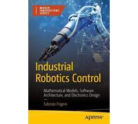 Fabrizio Frigeni Industrial Robotics Control (Tascabile)