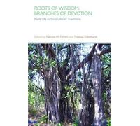 Fabrizio M. Ferrari Roots of Wisdom, Branches of Devotion (Copertina rigida)