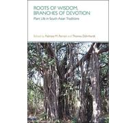Fabrizio M. Ferrari Roots of Wisdom, Branches of Devotion (Tascabile)