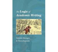 Fabrizio Macagno Chrysi Rapanta The Logic of Academic Writing (Copertina rigida)